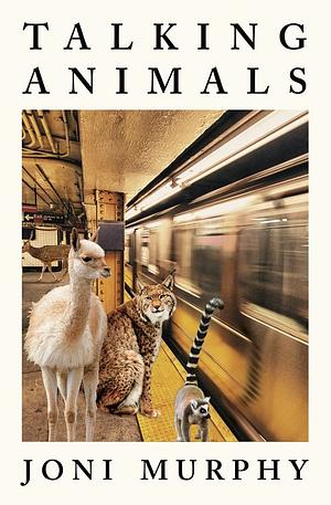 Talking Animals by Joni Murphy