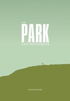 The Park by Kate Hutchinson