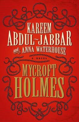 Mycroft Holmes by Kareem Abdul-Jabbar, Anna Waterhouse