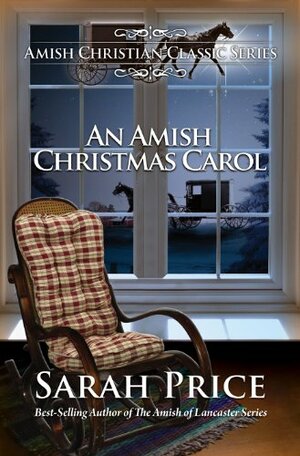 An Amish Christmas Carol by Sarah Price