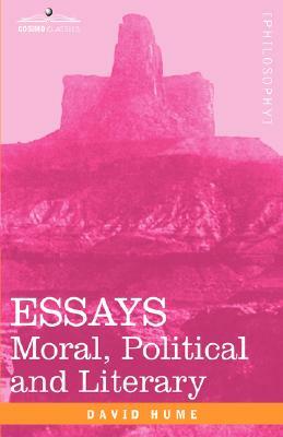 Essays: Moral, Political and Literary by David Hume