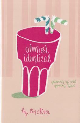 Almost Identical by Lin Oliver