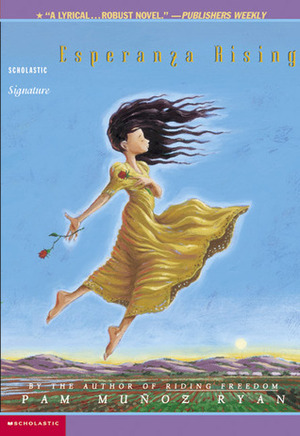 Esperanza Rising by Pam Muñoz Ryan