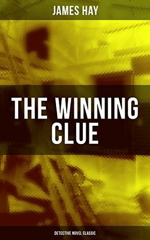 The Winning Clue by James Hay