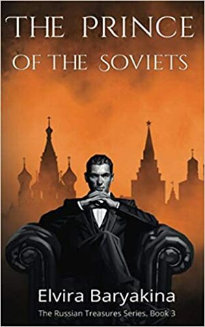 The Prince of the Soviets by Elvira Baryakina, Эльвира Барякина
