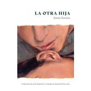 La Otra Hija by Annie Ernaux