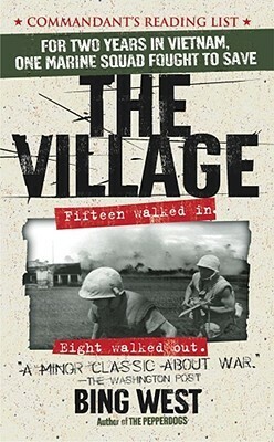 The Village by Francis J. "Bing" West Jr.