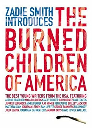 The Burned Children of America by Zadie Smith