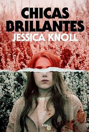 Chicas brillantes by Jessica Knoll