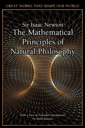 The Mathematical Principles of Natural Philosophy by Isaac Newton