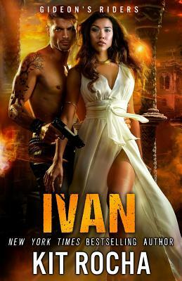 Ivan by Kit Rocha