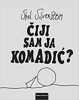 Čiji sam ja komadić? by Šel Silverstejn, Shel Silverstein