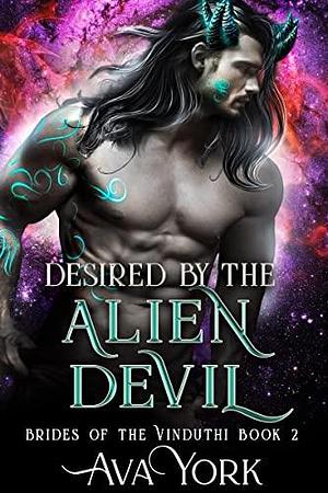 Desired by the Alien Devil by Ava York, Ava York