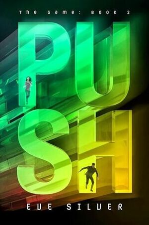 Push by Eve Silver