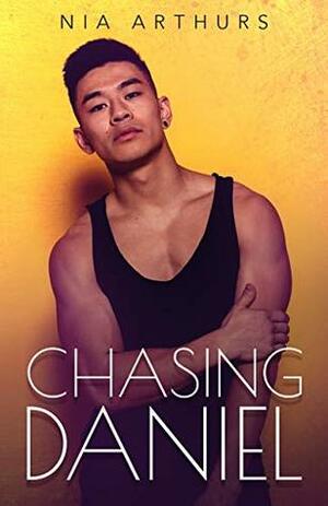 Chasing Daniel by Nia Arthurs