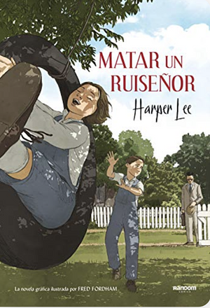 Matar a un Ruiseñor by Harper Lee