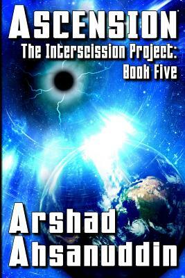 Ascension by Arshad Ahsanuddin