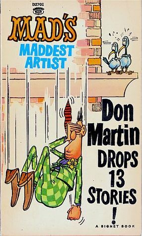 Don Martin Drops 13 Stories! by Don Martin