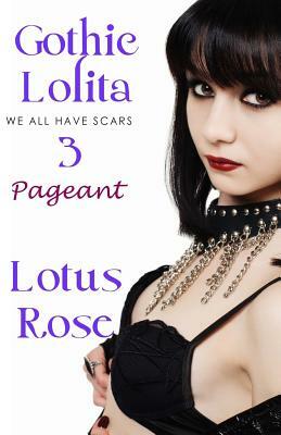 Gothic Lolita 3: Pageant by Lotus Rose