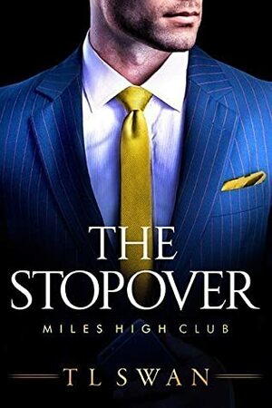 The Stopover by T.L. Swan