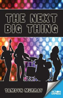 The Next Big Thing by Tamsyn Murray