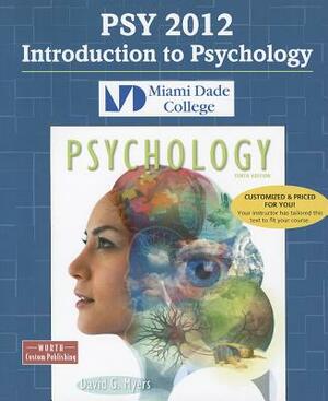 Custom Miami Dade Psychology 10e by Myers