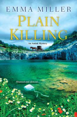 Plain Killing by Emma Miller