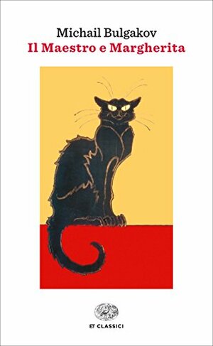 Il Maestro e Margherita by Mikhail Bulgakov