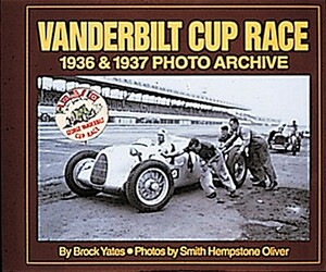 Vanderbilt Cup Race 1936 and 1937 Photo Archive by Brock Yates