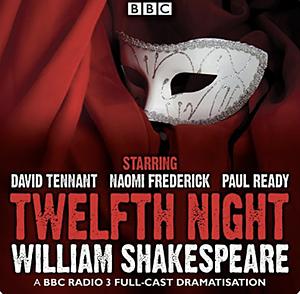 Twelfth Night  by William Shakespeare