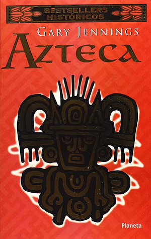 Azteca /Aztec by Gary Jennings