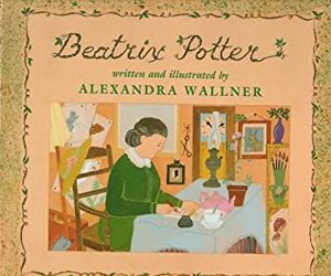 Beatrix Potter by Alexandra Wallner