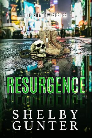 Resurgence by Shelby Gunter