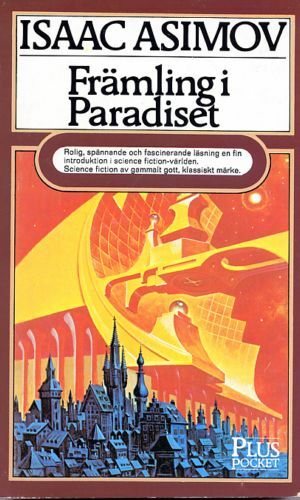 Främling i paradiset by Isaac Asimov, Luiz Roberto S.S. Malta