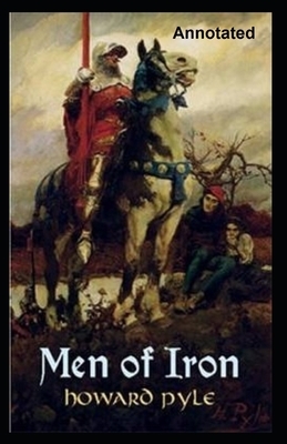 Men of Iron Annotated by Howard Pyle