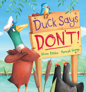 Duck Says Don't by Hannah George, Alison Ritchie