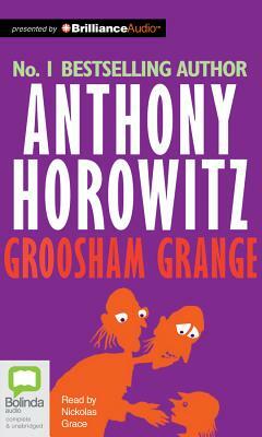 Groosham Grange by Anthony Horowitz