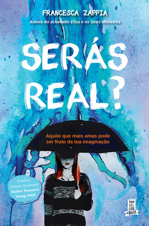 Serás Real? by Francesca Zappia