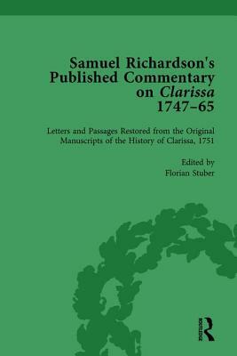 Samuel Richardson's Published Commentary on Clarissa, 1747-1765 Vol 2 by Florian Stuber, Margaret Anne Doody