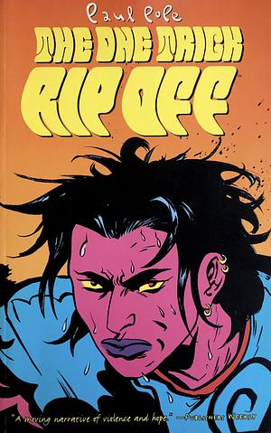 The One-Trick Rip-Off by Paul Pope