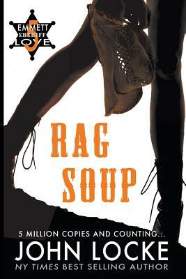 Rag Soup by John Locke