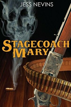 Stagecoach Mary by Jess Nevins