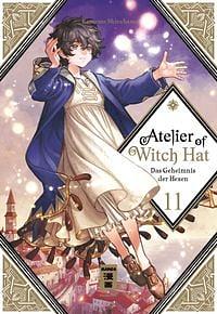 Atelier of Witch Hat 11: Das Geheimnis der Hexen by Kamome Shirahama