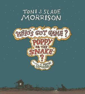 Poppy or the Snake? by Toni Morrison, Slade Morrison