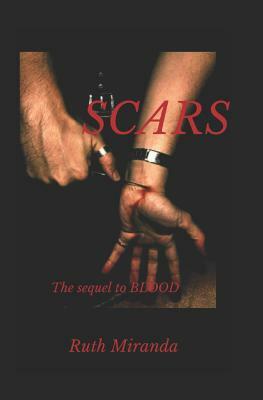 Scars by Ruth Miranda