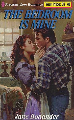 The Bedroom is Mine by Jane Bonander