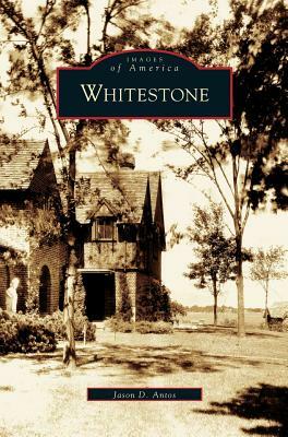 Whitestone by Jason D. Antos