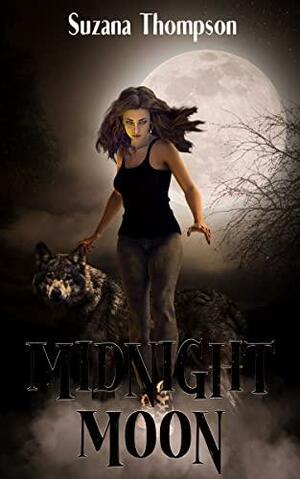 Midnight Moon by Suzana Thompson, Suzana Thompson