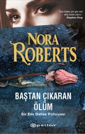 Baştan Çıkaran Ölüm by J.D. Robb