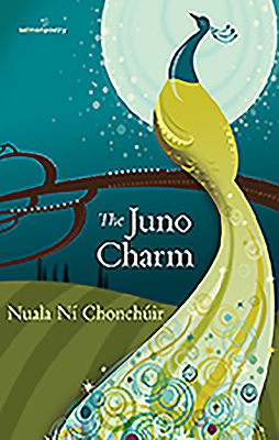The Juno Charm by Nuala Ni Chonchuir